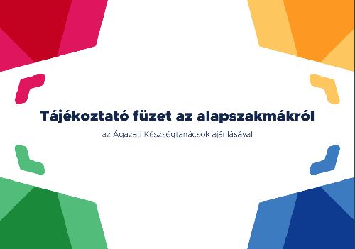 Alapszakmákat bemutató kiadványt jelentetett meg az ITM és az MKIK borítókép